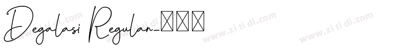 Degalasi Regular字体转换